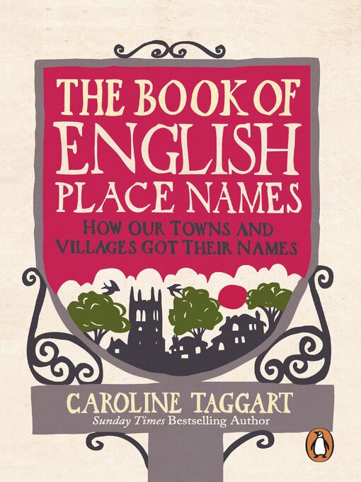 Title details for The Book of English Place Names by Caroline Taggart - Available